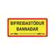 Skilti - Bifreiðastöður bannaðar